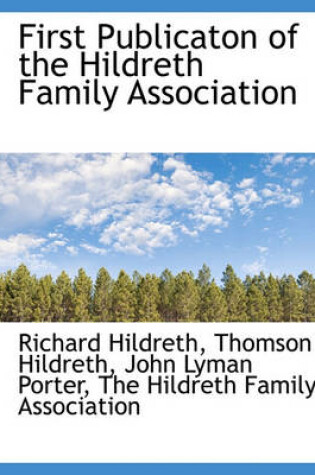 Cover of First Publicaton of the Hildreth Family Association