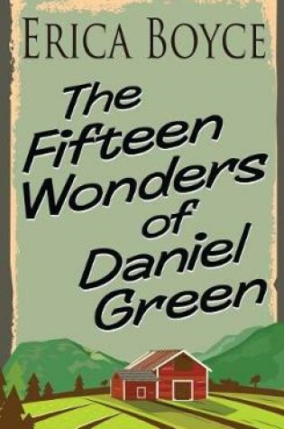 Cover of The Fifteen Wonders of Daniel Green