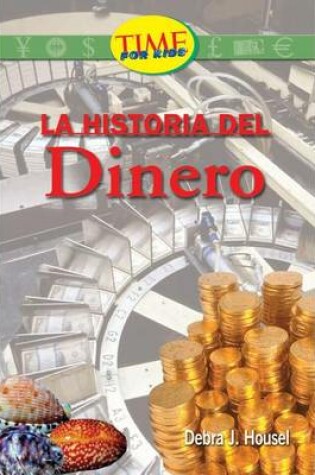 Cover of La Historia del Dinero