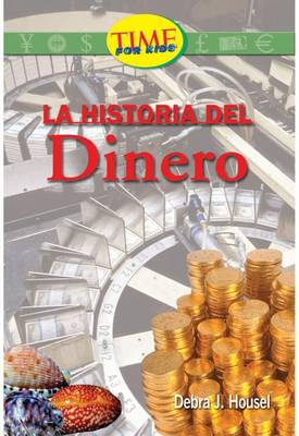 Book cover for La Historia del Dinero