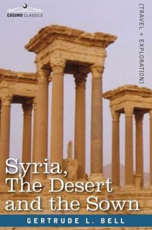 Cover of Syria, the Desert and the Sown