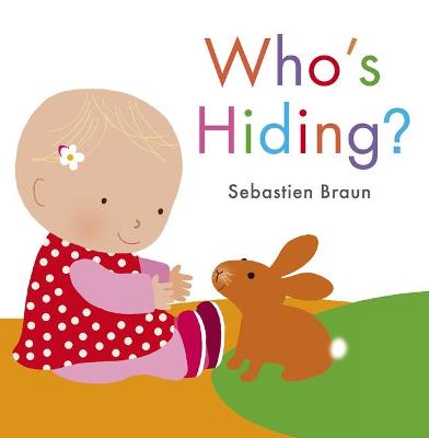 Cover of Who's Hiding? (Baby Walker)