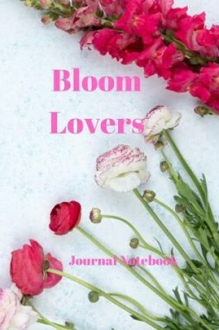 Cover of Bloom Lovers Journal Notebook