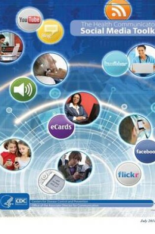 Cover of The Health Communicator?s Social Media Toolkit