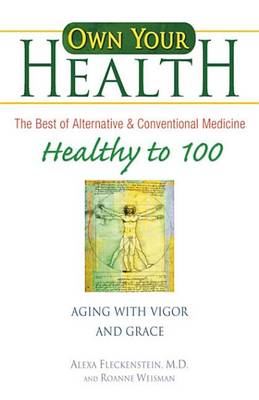 Book cover for Own Your Own Health: Healthy to 100