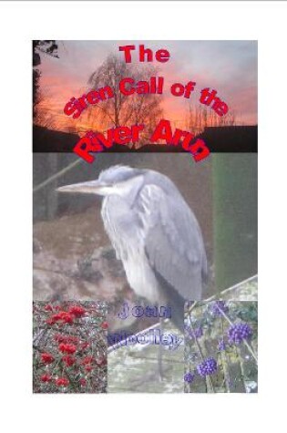 Cover of The Siren Call of the River Arun