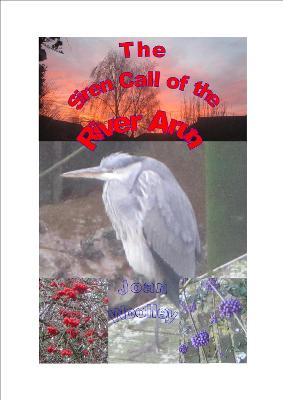 Book cover for The Siren Call of the River Arun