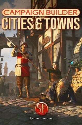 Cover of CAMPAIGN BUILDER CITIES & TOWNS 5E