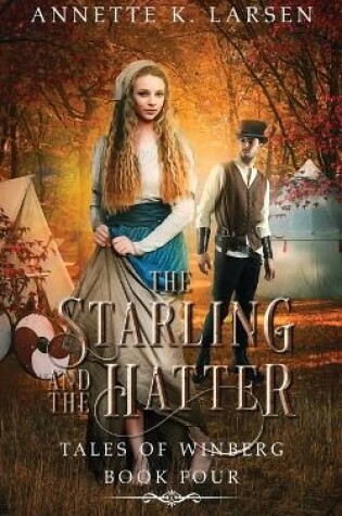 Cover of The Starling and the Hatter