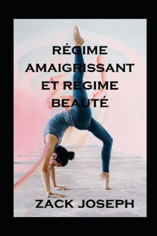 Cover of régime amaigrissant et régime beauté