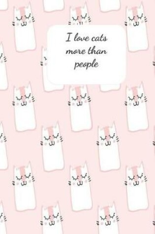 Cover of I Love Cats More Than People