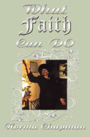 Cover of What Faith Can DO