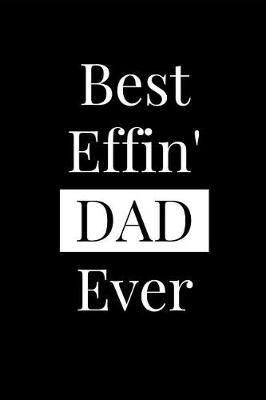 Book cover for Best Effin' Dad Ever