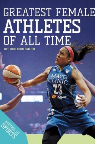 Cover of Greatest Female Athletes of All Time