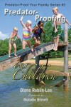 Book cover for Predator-Proofing Our Children