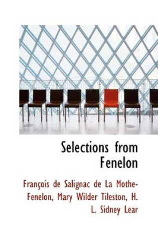 Cover of Selections from F Nelon