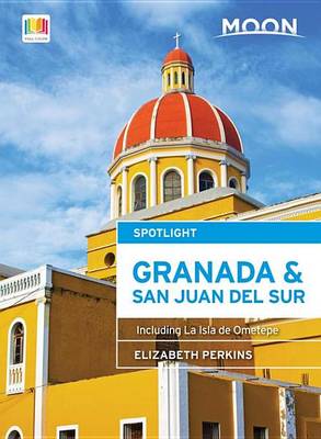 Cover of Moon Spotlight Granada & San Juan del Sur