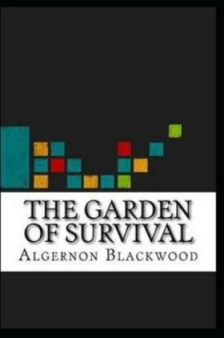 Cover of The Garden of Survival Illustrated