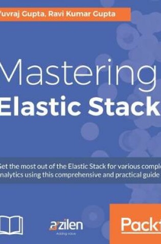 Cover of Mastering Elastic Stack