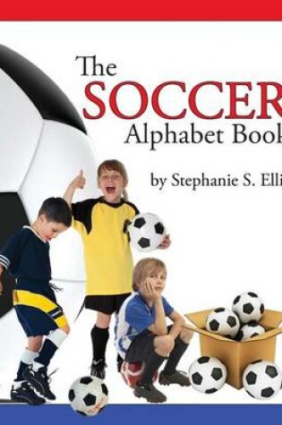 Cover of The SOCCER Alphabet book
