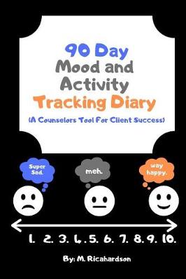 Book cover for 90 Day Mood and Activity Tracking Diary