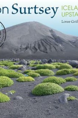 Cover of Life on Surtsey: Iceland's Upstart Island