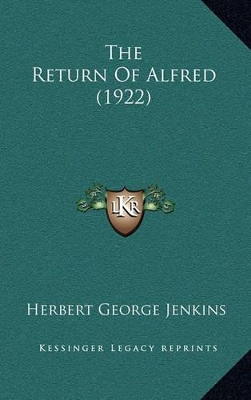 Book cover for The Return of Alfred (1922)