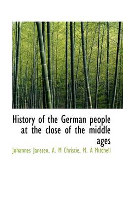 Book cover for History of the German People at the Close of the Middle Ages