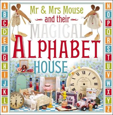 Book cover for Mr. and Mrs. Mouse and their Magical Alphabet House