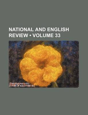 Book cover for National and English Review (Volume 33)