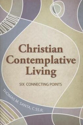 Cover of Christian Contemplative Living