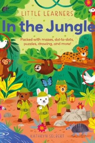 Cover of Little Learners: In the Jungle