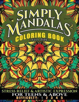 Book cover for Simply Mandalas 2 Coloring Book [Full Size]