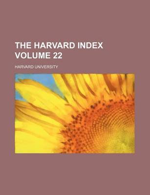 Book cover for The Harvard Index Volume 22
