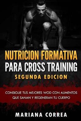 Book cover for Nutricion Formativa Para Cross Training Segunda Edicion