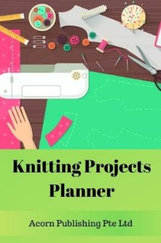 Cover of Knitting Projects Planner