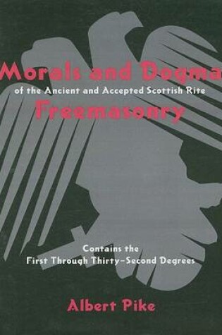 Cover of Morals and Dogma of the Ancient and Accepted Scottish Rite