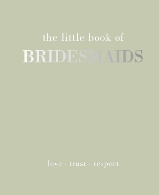 Book cover for The Little Book of Bridesmaids