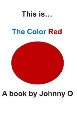 Cover of This is... The Color Red