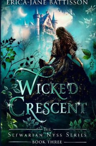 Cover of Wicked Crescent