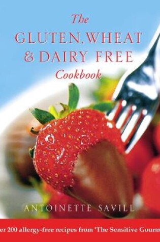 Cover of Gluten, Wheat and Dairy Free Cookbook