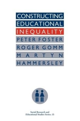 Cover of Constructing Educational Inequality