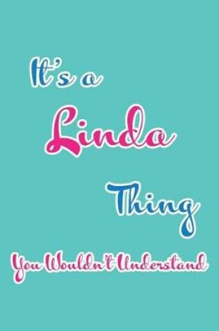 Cover of It's a Linda Thing You Wouldn't Understand