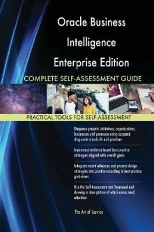 Cover of Oracle Business Intelligence Enterprise Edition 12c Complete Self-Assessment Guide