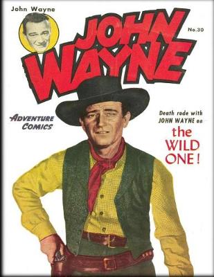 Cover of John Wayne Adventure Comics No. 30