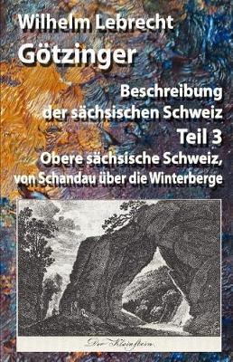 Book cover for Beschreibung der sachsischen Schweiz - Teil 3