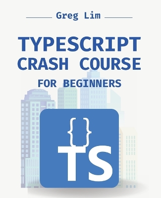 Book cover for TypeScript Crash Course for Beginners