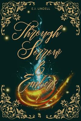 Book cover for Through Sorrow & Embers