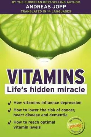 Cover of Vitamins. Lifes hidden miracle.