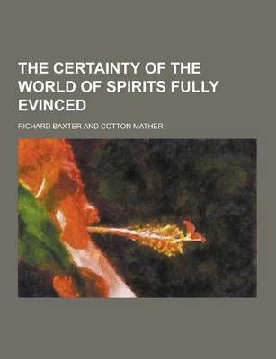 Book cover for The Certainty of the World of Spirits Fully Evinced